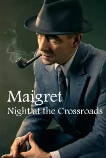 دانلود فیلم Maigret: Night at the Crossroads 2017 بدون سانسور با پخش آنلاین