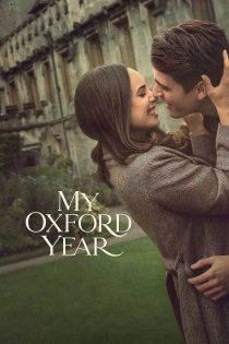 دانلود فیلم My Oxford Year 2025 بدون سانسور