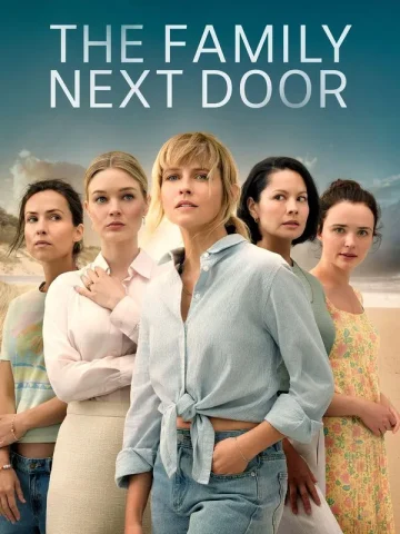 دانلود سریال The Family Next Door بدون سانسور