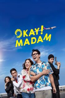 دانلود فیلم Okay Madam 2020 بدون سانسور با پخش آنلاین