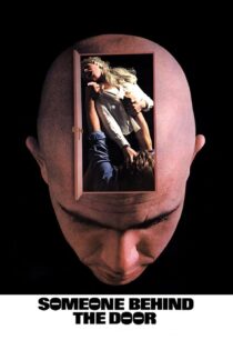 دانلود فیلم Someone Behind the Door 1971 بدون سانسور با پخش آنلاین
