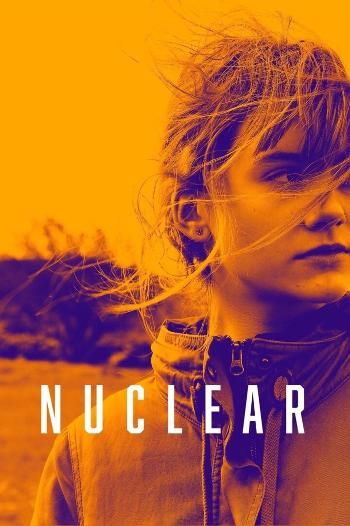 دانلود فیلم Nuclear 2019 بدون سانسور با پخش آنلاین