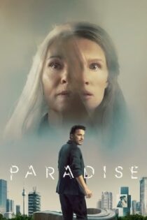 دانلود فیلم Paradise 2023 بدون سانسور با پخش آنلاین