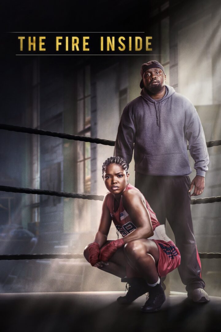 دانلود فیلم The Fire Inside 2024 بدون سانسور با پخش آنلاین