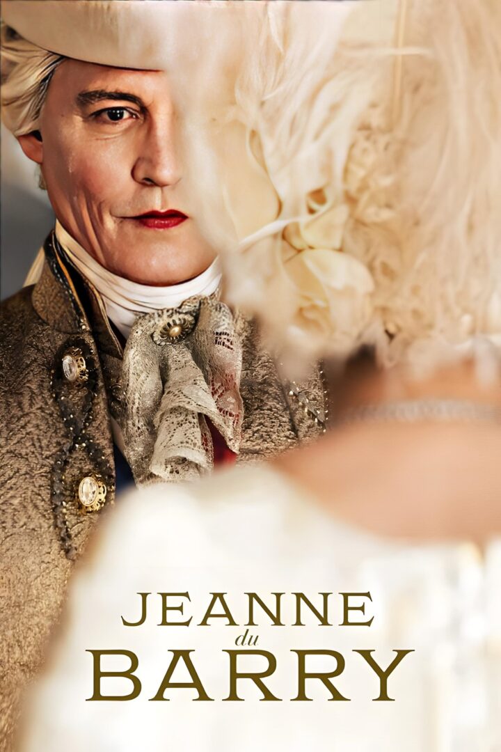 دانلود فیلم Jeanne du Barry 2023 بدون سانسور با پخش آنلاین