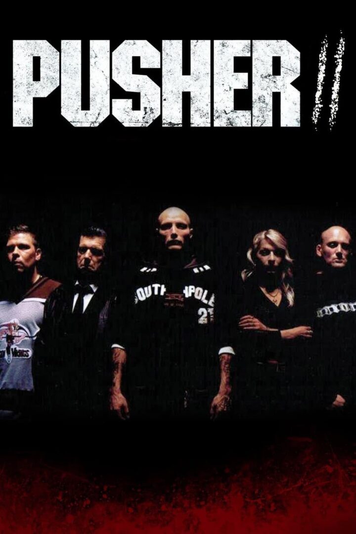 دانلود فیلم Pusher II 2004 بدون سانسور با پخش آنلاین