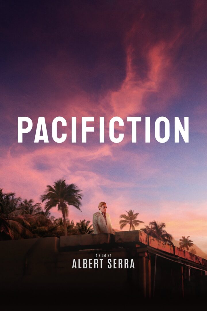 دانلود فیلم Pacifiction 2022 بدون سانسور با پخش آنلاین
