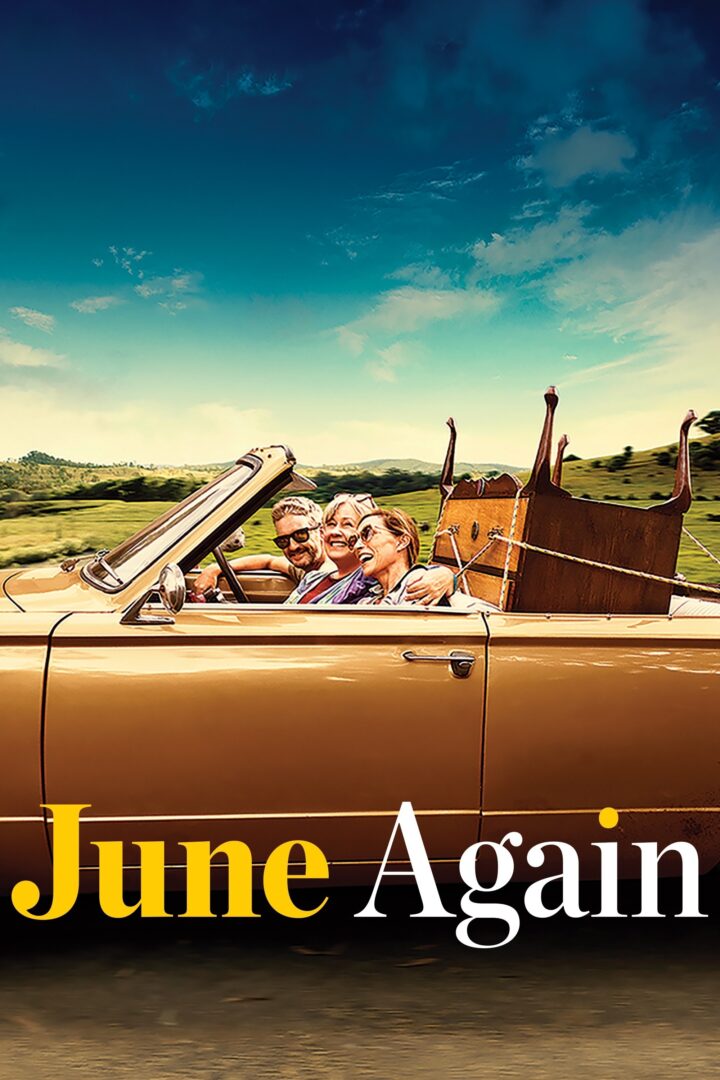 دانلود فیلم June Again 2020 بدون سانسور با پخش آنلاین