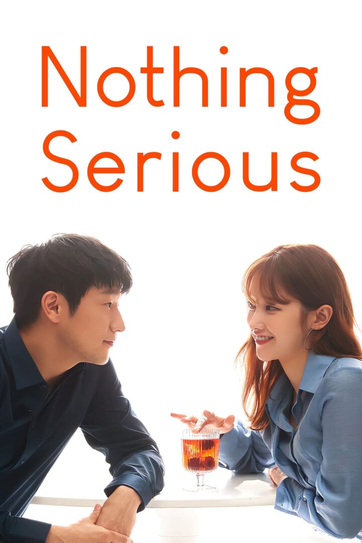 دانلود فیلم Nothing Serious 2021 بدون سانسور با پخش آنلاین
