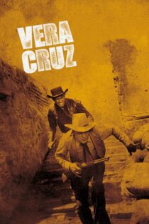 دانلود فیلم Vera Cruz 1954 بدون سانسور با پخش آنلاین