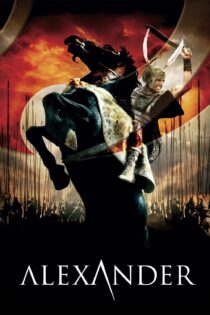 دانلود فیلم Alexander 2004 بدون سانسور با پخش آنلاین