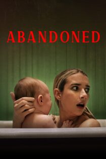 دانلود فیلم Abandoned 2022 بدون سانسور با پخش آنلاین