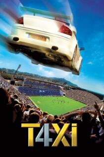 دانلود فیلم Taxi 4 2007 بدون سانسور با پخش آنلاین