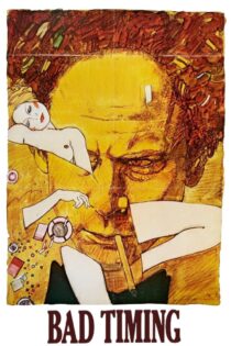 دانلود فیلم Bad Timing: A Sensual Obsession 1980 بدون سانسور با پخش آنلاین