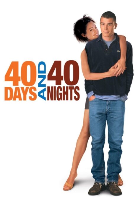 دانلود فیلم 40 Days and 40 Nights 2002 بدون سانسور با پخش آنلاین