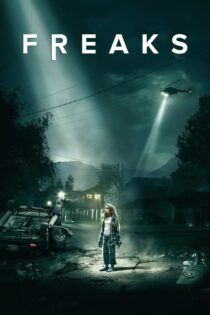 دانلود فیلم Freaks 2018 بدون سانسور با پخش آنلاین