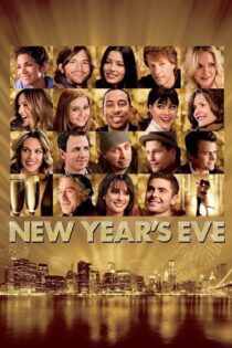 دانلود فیلم New Year’s Eve 2011 بدون سانسور با پخش آنلاین