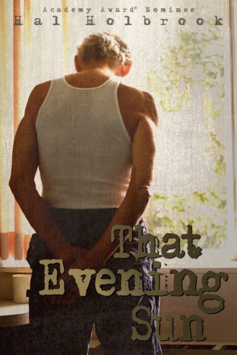 دانلود فیلم That Evening Sun 2009 بدون سانسور با پخش آنلاین