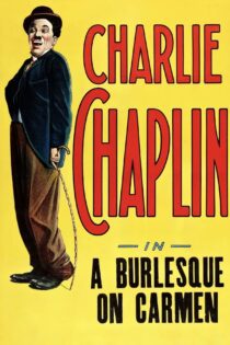 دانلود فیلم A Burlesque on Carmen 1915 بدون سانسور با پخش آنلاین