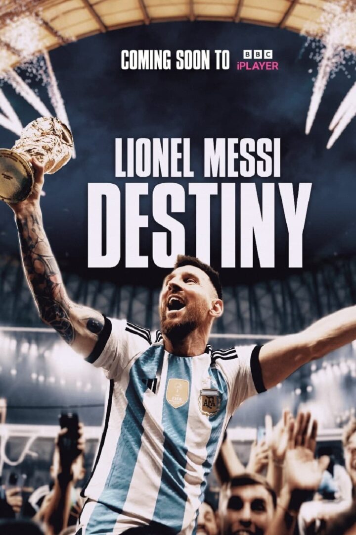دانلود فیلم Lionel Messi: Destiny 2023 بدون سانسور با پخش آنلاین
