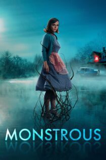 دانلود فیلم Monstrous 2022 بدون سانسور با پخش آنلاین