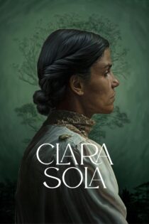 دانلود فیلم Clara Sola 2021 بدون سانسور با پخش آنلاین