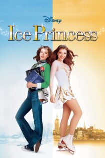 دانلود فیلم Ice Princess 2005 بدون سانسور با پخش آنلاین