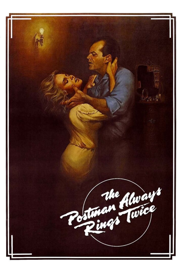 دانلود فیلم The Postman Always Rings Twice 1981 بدون سانسور با پخش آنلاین