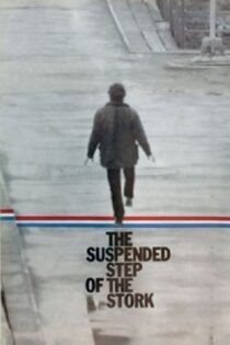 دانلود فیلم The Suspended Step of the Stork 1991 بدون سانسور با پخش آنلاین