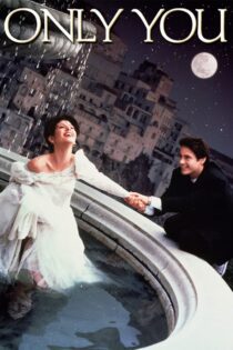 دانلود فیلم Only You 1994 بدون سانسور با پخش آنلاین