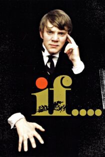 دانلود فیلم If…. 1968 بدون سانسور با پخش آنلاین