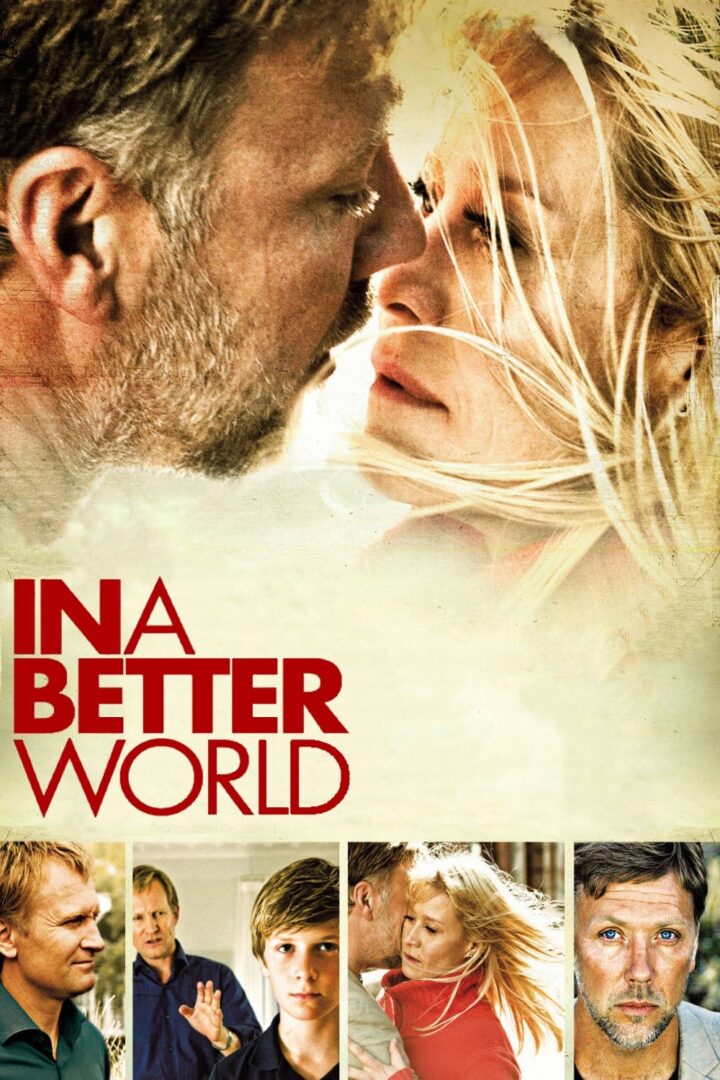 دانلود فیلم In a Better World 2010 بدون سانسور با پخش آنلاین