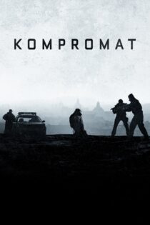 دانلود فیلم Kompromat 2022 بدون سانسور با پخش آنلاین