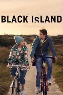 دانلود فیلم Black Island 2021 بدون سانسور با پخش آنلاین