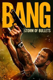 دانلود فیلم Bang 2025 بدون سانسور