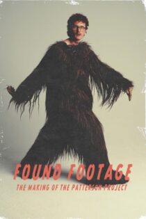 دانلود فیلم Found Footage: The Making of the Patterson Project 2025 بدون سانسور