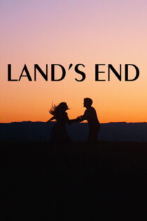 دانلود فیلم Land's End 2025 بدون سانسور