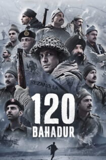 دانلود فیلم 120 Bahadur 2025 بدون سانسور