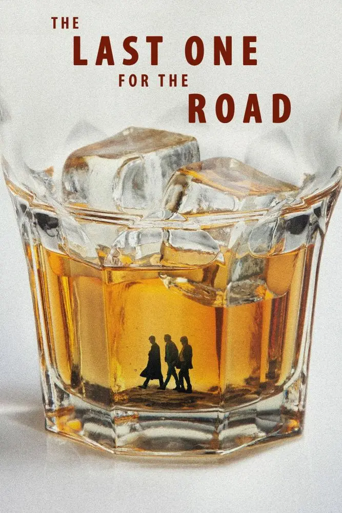 دانلود فیلم The Last One for the Road 2025 بدون سانسور