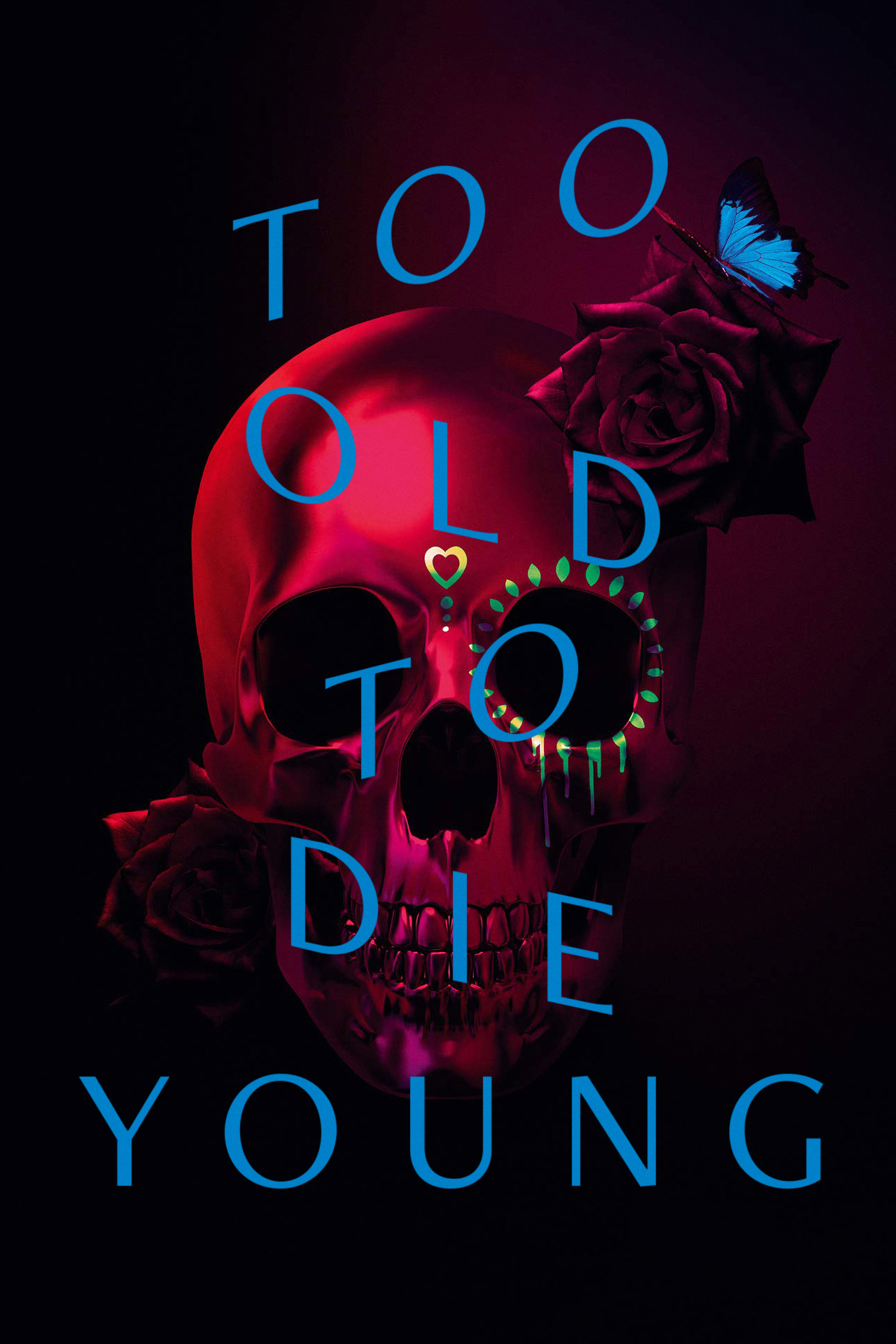 دانلود سریال Too Old to Die Young بدون سانسور