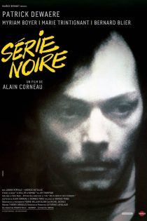دانلود فیلم Serie Noire 1979 بدون سانسور